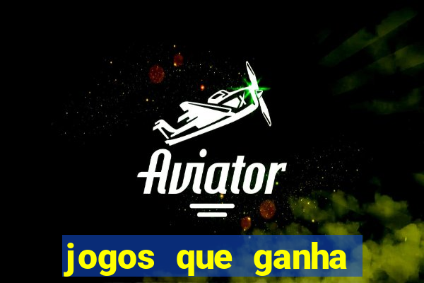 jogos que ganha dinheiro de verdade iphone